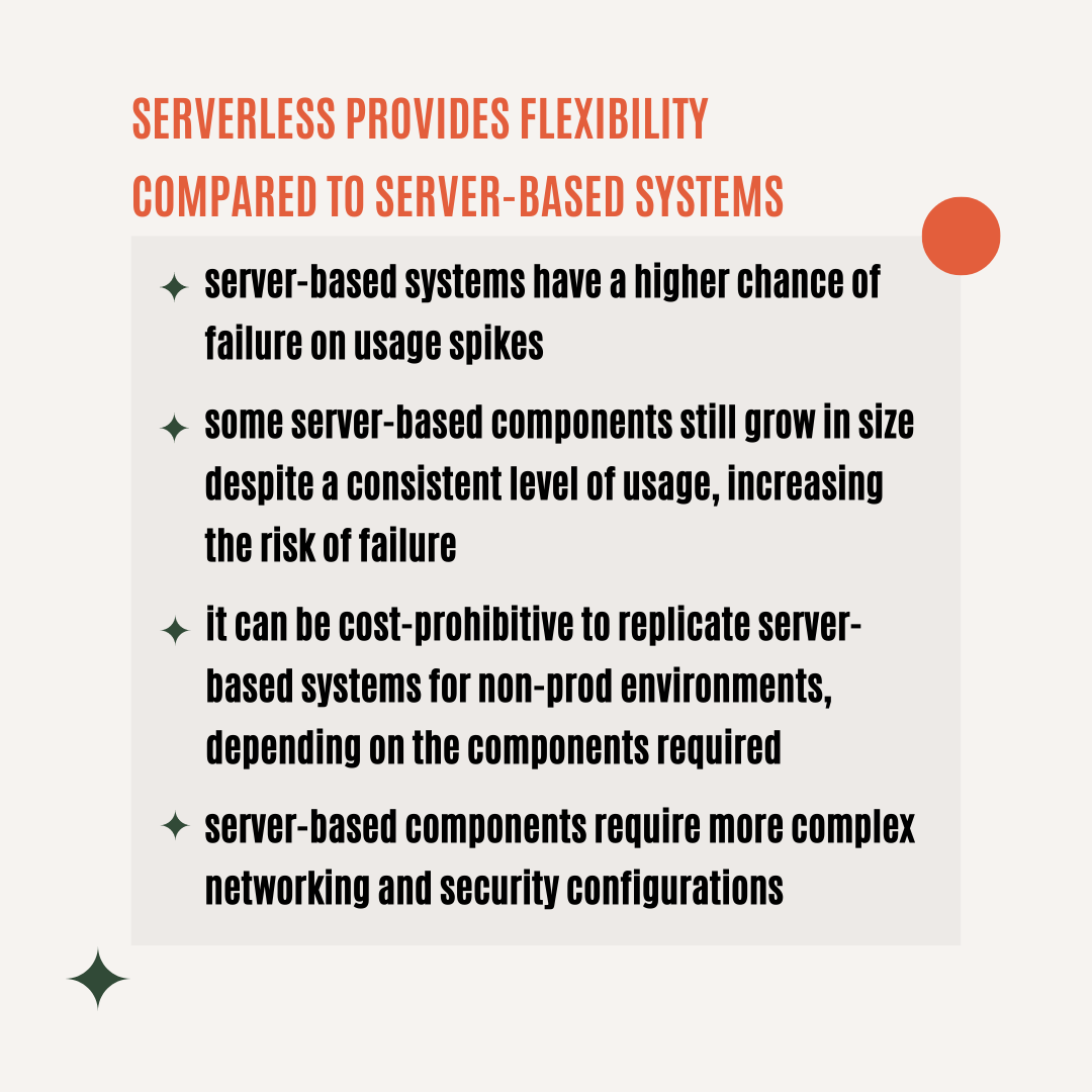Advantages to serverless that may outweigh the moderate increase in cost